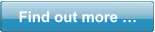 Find out more …